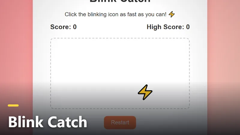 Blink Catch