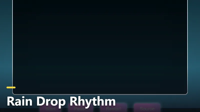 Rain Drop Rhythm