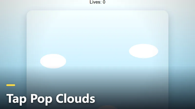 Tap Pop Clouds